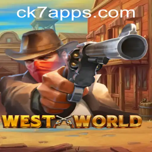 Descubra o Universo de WestWorld: A Nova Sensação de CK7.bet